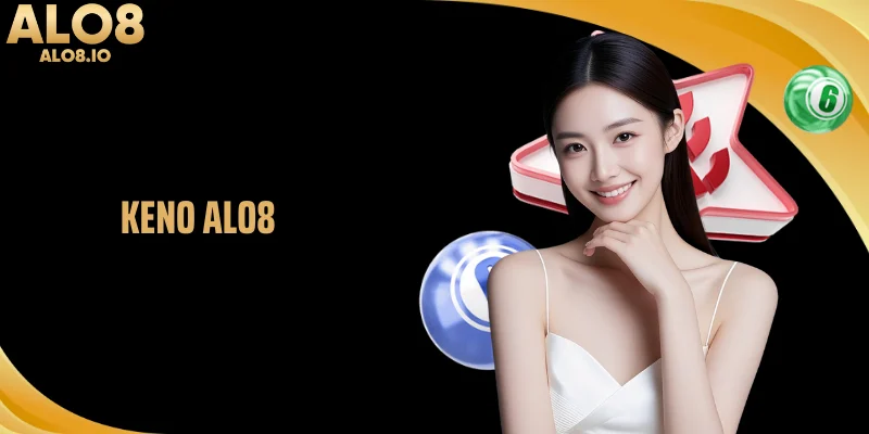 Keno Alo8